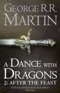 George Martin: A Dance with Dragons – nr2 After the feast